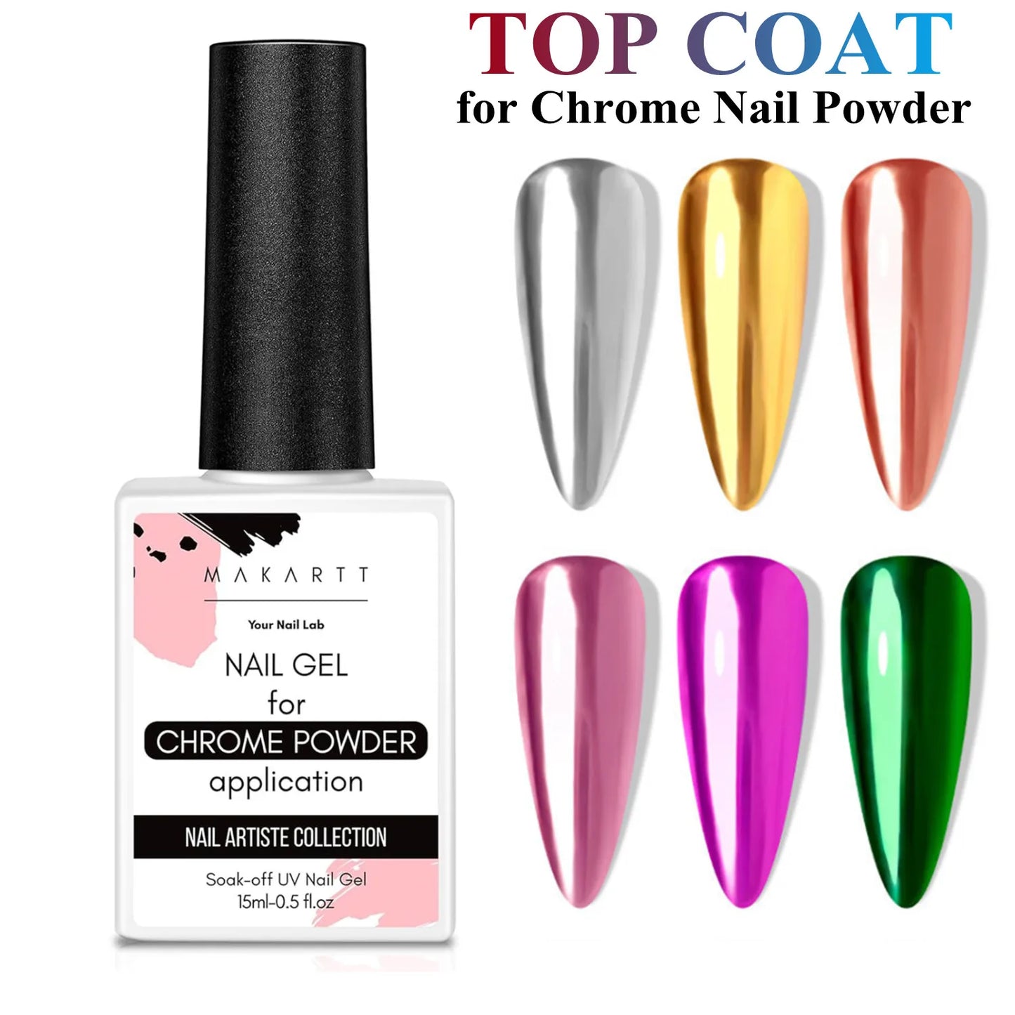 Makartt Gel Top Coat for Chrome Nail Powder 15ml Clear No Wipe High Gloss Mirror Shine Long Lasting Soak Off UV Lamp DIY Salon